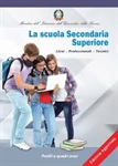 La Scuola Secondaria Superiore